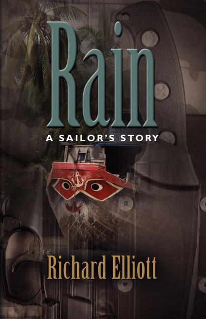 Rain: A Sailors Story