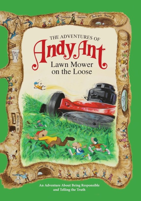 The Adventures of Andy Ant: Lawn Mower On The Loose