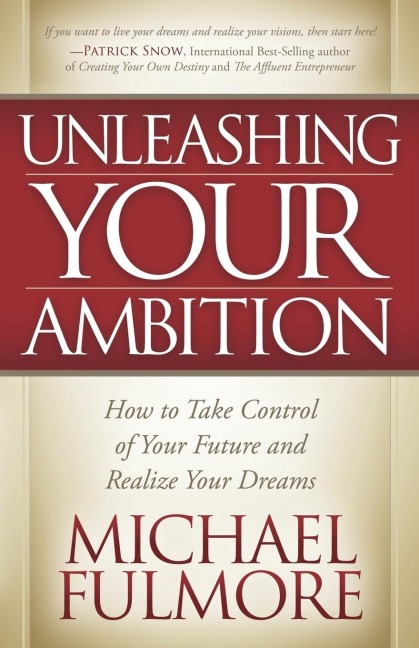 Unleashing Your Ambition