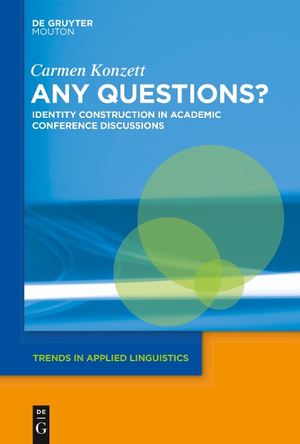 Any Questions?: Identity Construction in Academic Conference Discussions