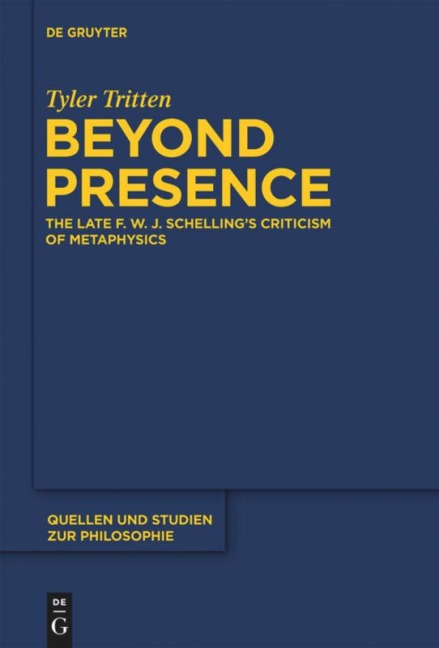 Beyond Presence: The Late F.W.J. Schellings Criticism of Metaphysics