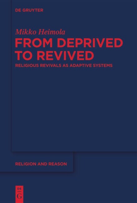 From Deprived to Revived: Religious Revivals as Adaptive Systems
