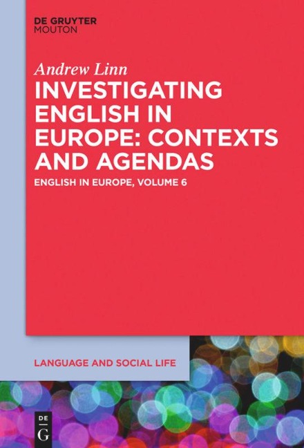 Investigating English in Europe: Contexts and Agendas