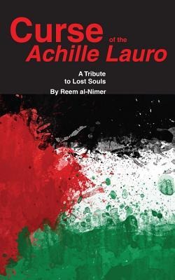 Curse of the Achille Lauro: The Story of Abu Al-Abbas