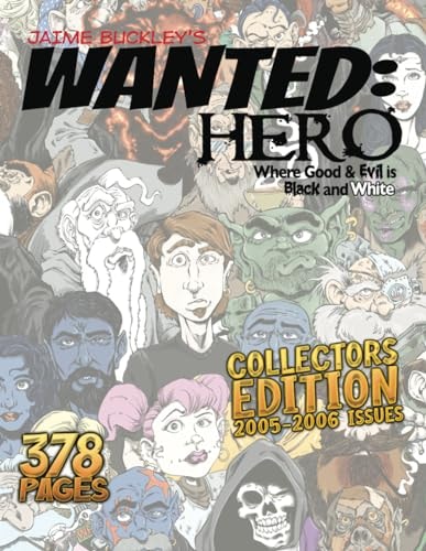 Wanted Hero Collector's Edition Where Good & Evil is Black and White