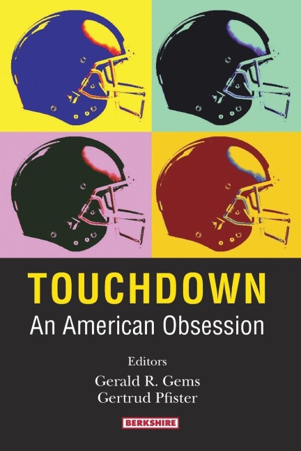 Touchdown: An American Obsession