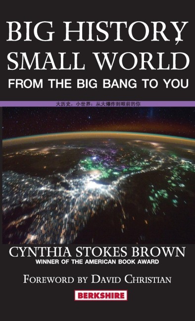 Big History, Small World: From the Big Bang to You