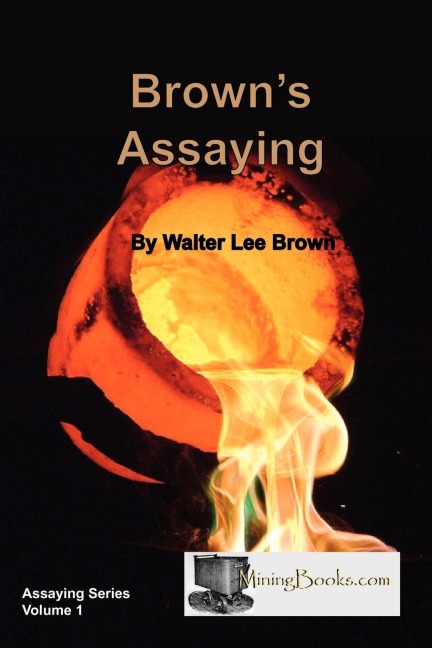 Browns Assaying