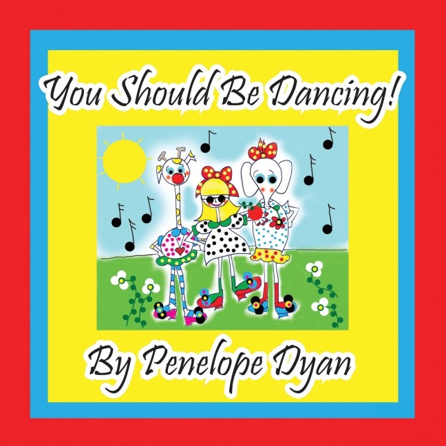 You Should Be Dancing!