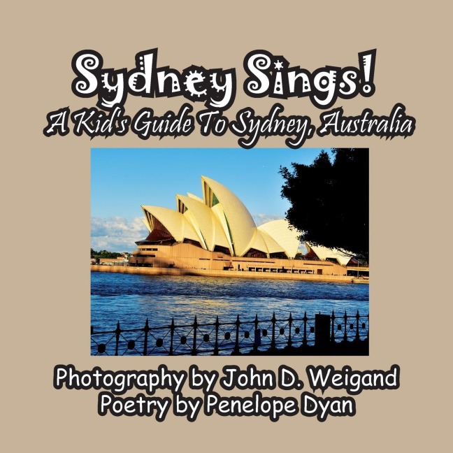 Sydney Sings! A Kids Guide To Sydney, Australia