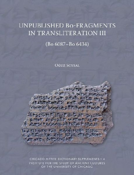 Unpublished Bo-Fragments in Transliteration III: Bo 6087-Bo 6434