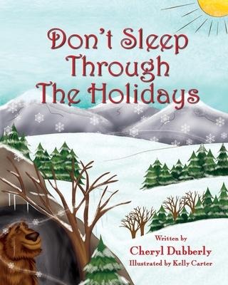 Dont Sleep Through the Holidays