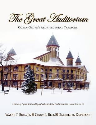 The Great Auditorium, Ocean Groves Architectural Treasure