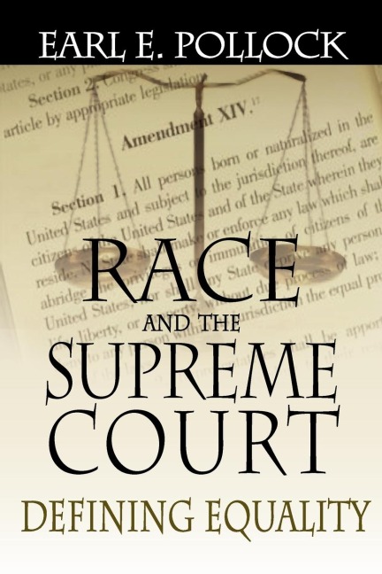 Race and the Supreme Court: Defining Equality