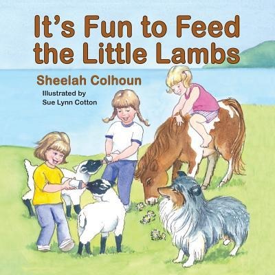 Its Fun to Feed the Little Lambs