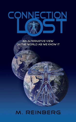Connection Lost, an Alternate View of the World As We Know It