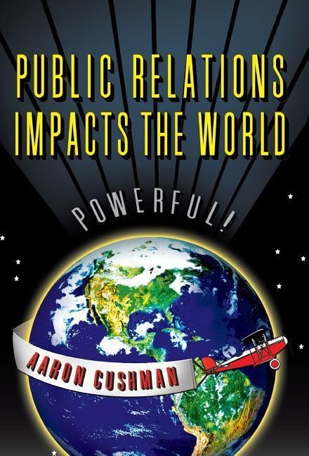 Public Relations Impacts the World