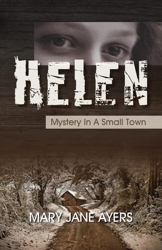 Helen Mystery in a Small Town