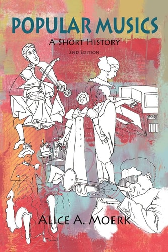 Popular Musics A Short History - 2nd Edition