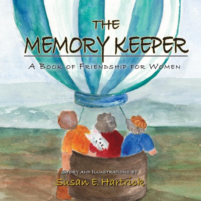 The Memory Keeper: A  Book of Friendship for Women