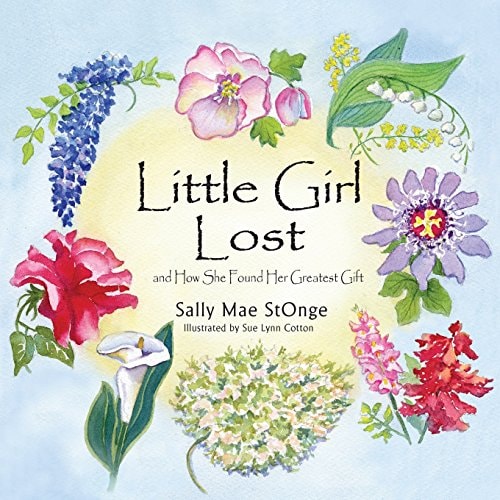 Little Girl Lost And How She Found Her Greatest Gift