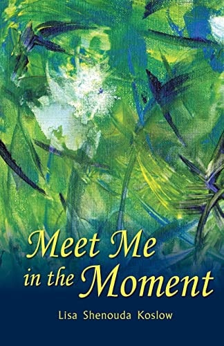 Meet Me in the Moment
