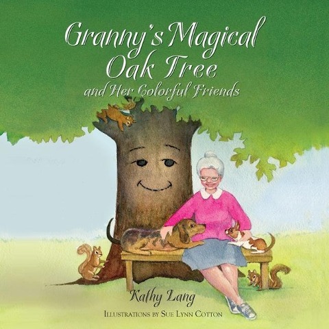 Grannys Magical Oak Tree and Her Colorful Friends