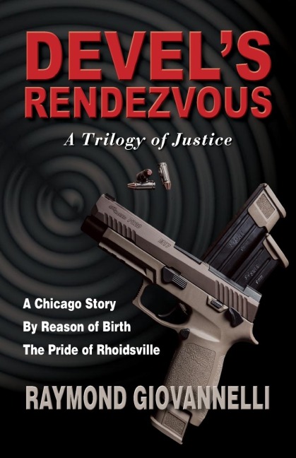 Devels Rendezvous: A Trilogy of Justice