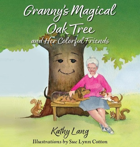 Grannys Magical Oak Tree and Her Colorful Friends