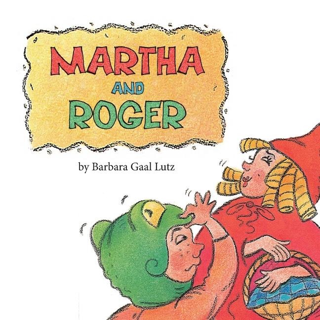 Martha and Roger