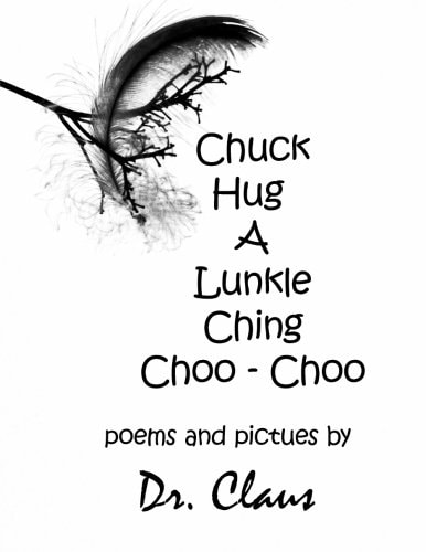 Chuck Hug a Lunkle Ching Choo - Choo