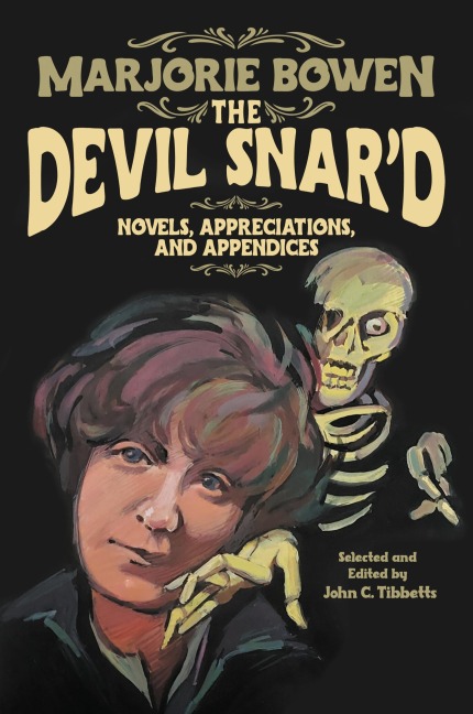 The Devil Snard: Novels, Appreciations, and Appendices