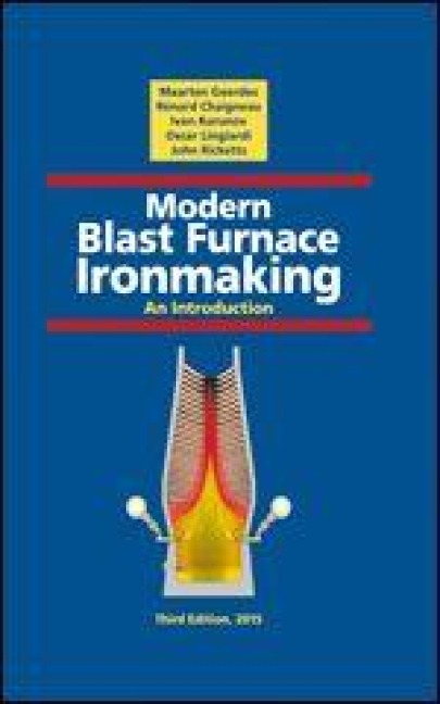 Modern Blast Furnace Ironmaking: An Introduction (Third Edition, 2015)