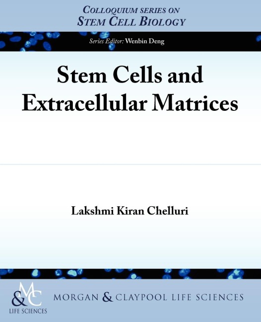 Stem Cells and Extracellular Matrices