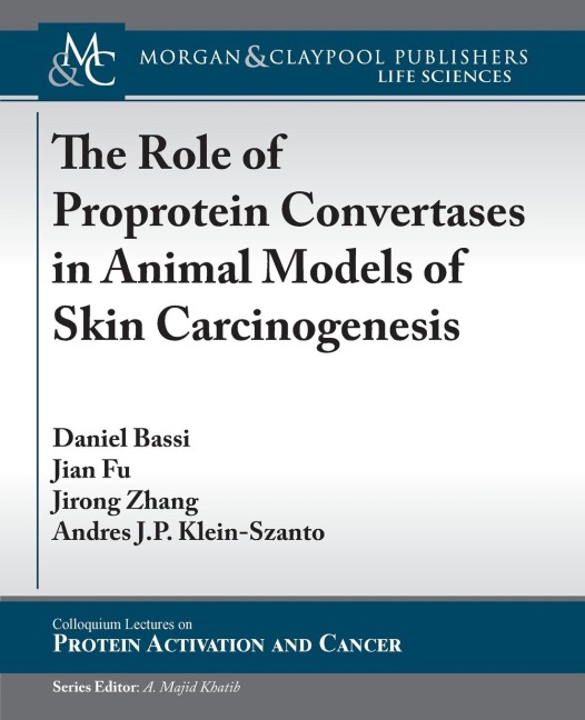 The Role of Proprotein Convertases in Animal Models of Skin Carcinogenesis