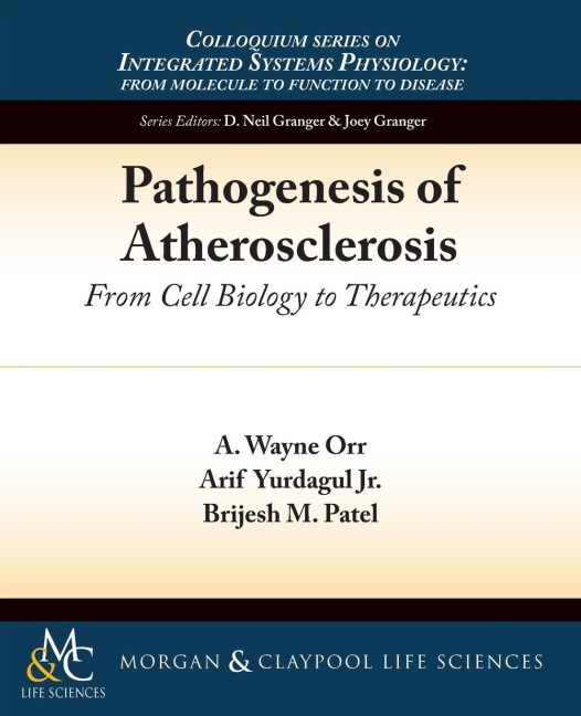 Pathogenesis of Atherosclerosis: From Cell Biology to Therapeutics