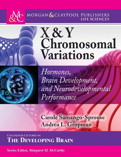 X & Y Chromosomal Variations: Hormones, Brain Development, and Neurodevelopmental Performance