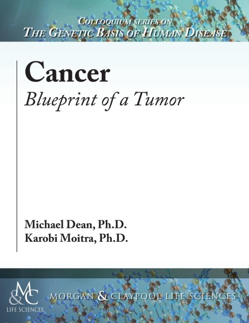 Cancer: Blueprint of a Tumor