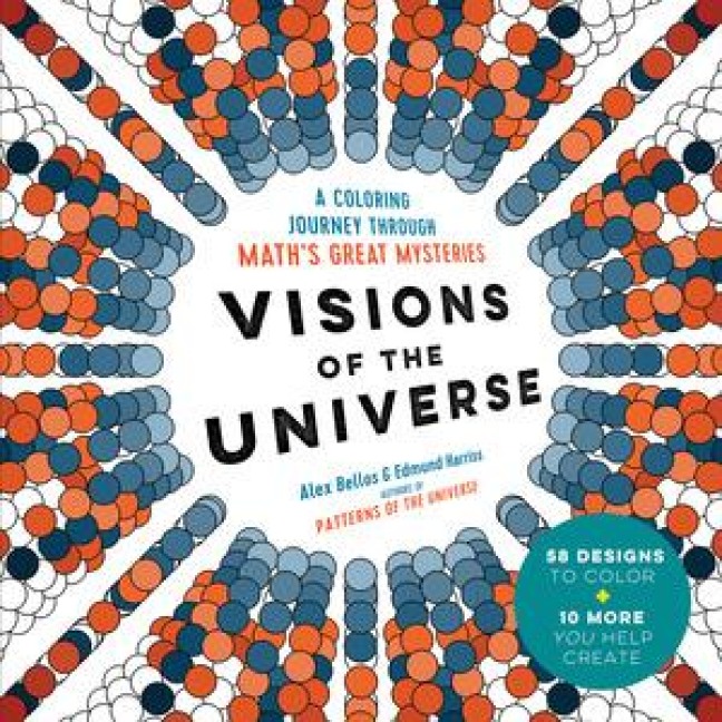 Visions of the Universe: A Coloring Journey Through Maths Great Mysteries