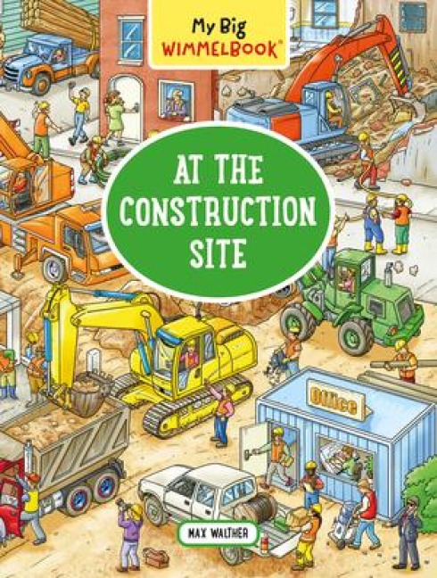 My Big Wimmelbook(r)--At the Construction Site: A Look-And-Find Book (Kids Tell the Story)