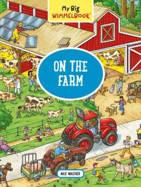 My Big Wimmelbook®-On the Farm: A Look-and-Find Book (Kids Tell the Story)