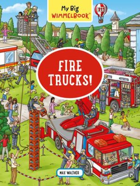 My Big Wimmelbook(r)--Fire Trucks!: A Look-And-Find Book (Kids Tell the Story)