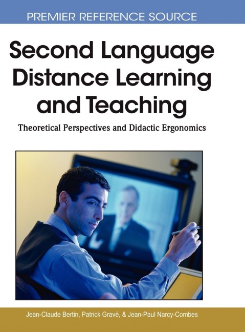 Second Language Distance Learning and Teaching: Theoretical Perspectives and Didactic Ergonomics