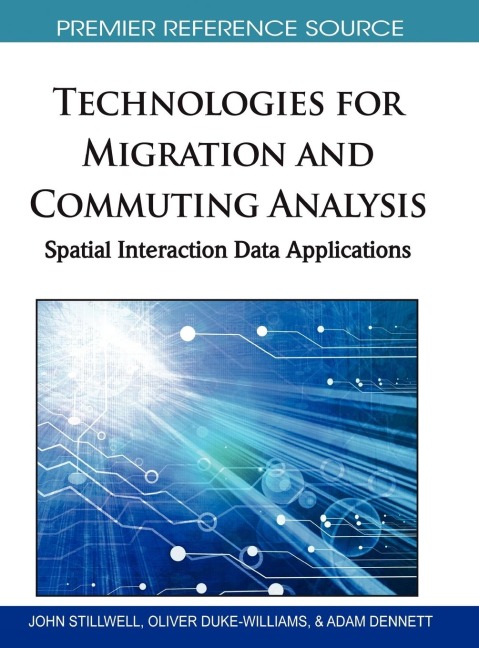 Technologies for Migration and Commuting Analysis: Spatial Interaction Data Applications