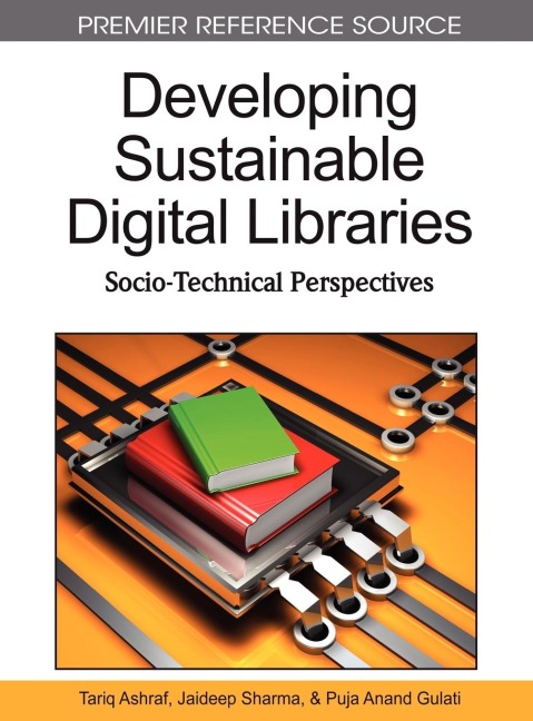 Developing Sustainable Digital Libraries: Socio-Technical Perspectives