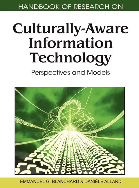 Handbook of Research on Culturally-Aware Information Technology: Perspectives and Models