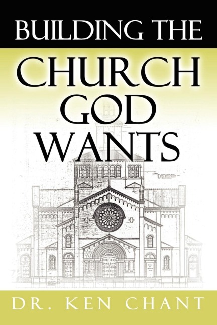 Building the Church God Wants