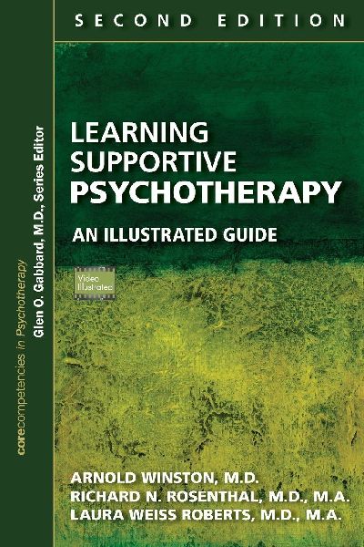 Learning Supportive Psychotherapy: An Illustrated Guide