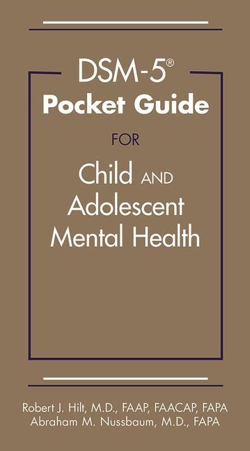 Dsm-5-Tr(r) Pocket Guide for Child and Adolescent Mental Health