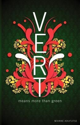 Vert Means More Than Green Very Explicit Real Talk